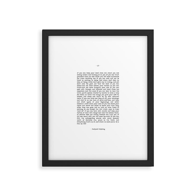 If by Rudyard Kipling famous book poem quote, if you can keep your hear when all about you are loosing theirs, you'll be a man. Framed Art Print Gallery Image 5