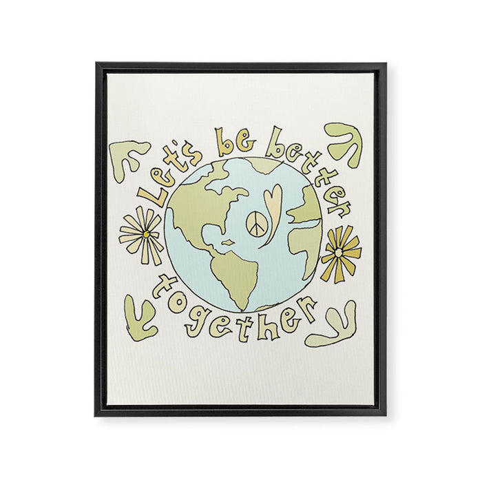 let's be better together // protect mother earth // retro art by surfy birdy Framed Canvas Print Gallery Image 1