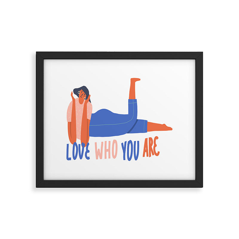 Love who you are Framed Art Print Gallery Image 6