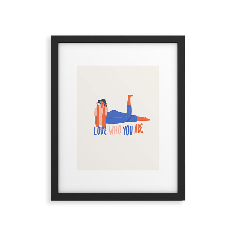 Love who you are Framed Art Print Gallery Image 4