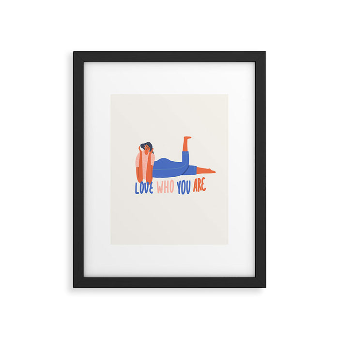 Love who you are Framed Art Print Gallery Image 1