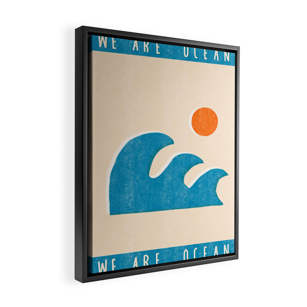 We are ocean Framed Canvas Print Gallery Image 2