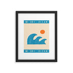 We are ocean Framed Art Print Gallery Image 4