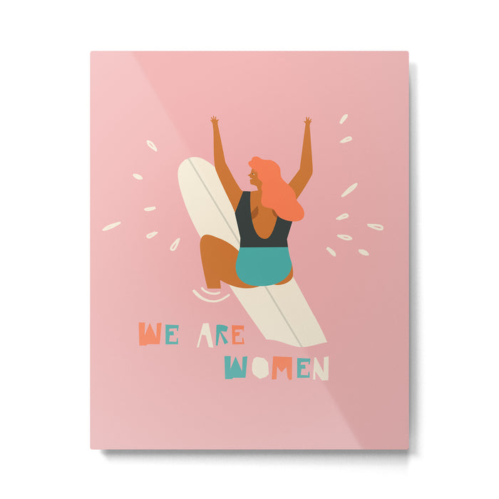 We are women Metal Print Gallery Image 1