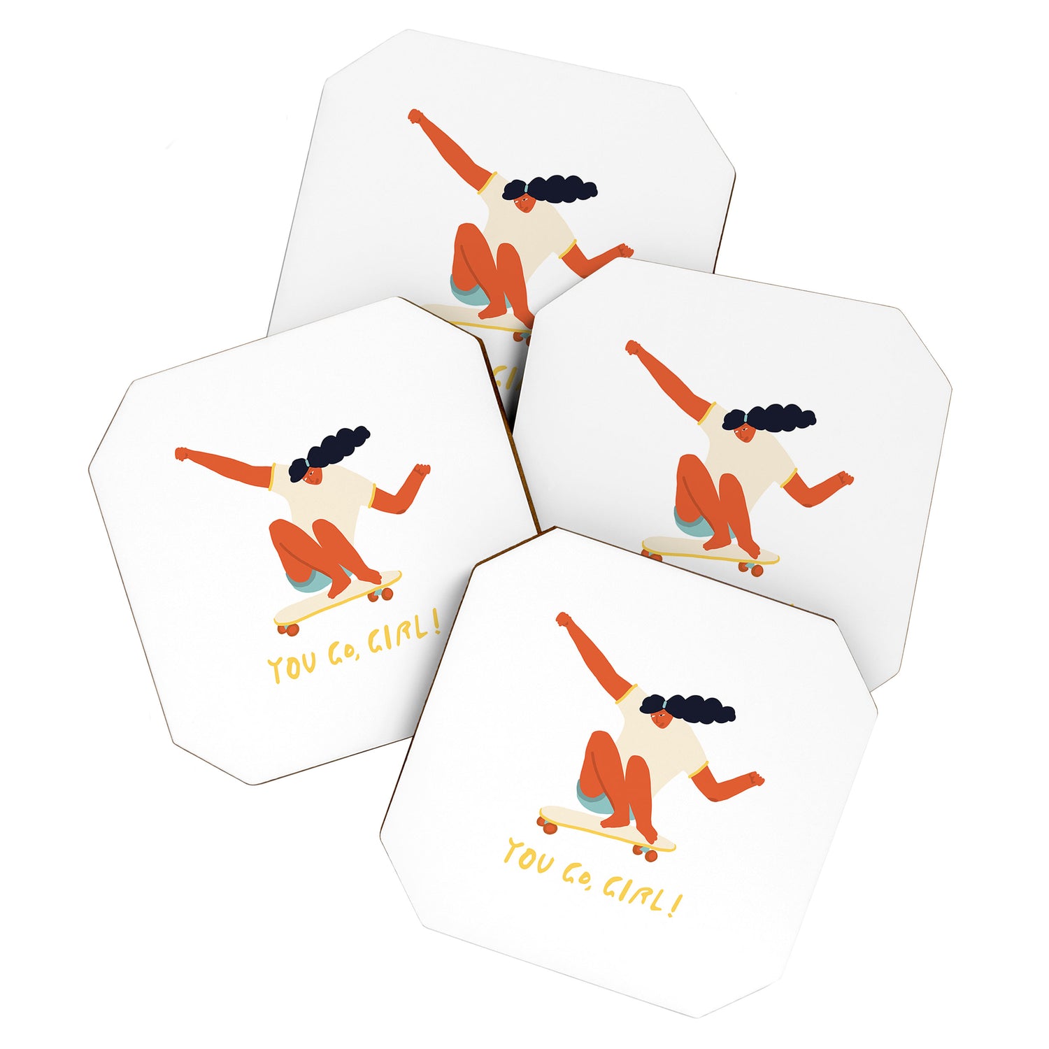 You go girl print Coaster Gallery Image 1