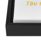 You go girl print Framed Canvas Print Gallery Image 3