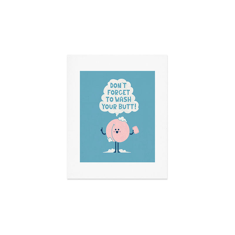 Wash Your Butt Art Print Gallery Image 1