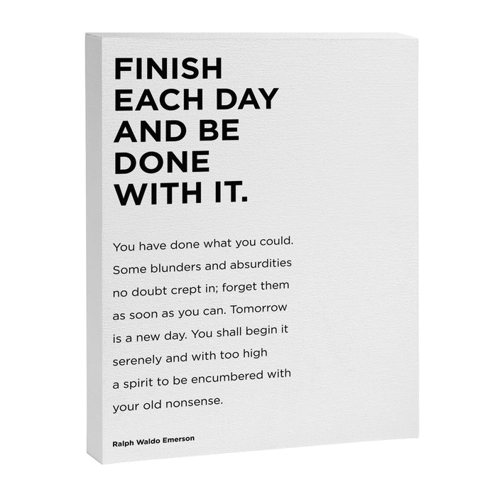 Finish each day and be done with it.  Canvas Print Gallery Image 1