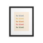 Be Kind Framed Art Print Gallery Image 6
