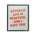 Actually Life is Beautiful and I Have Time typography print in pastel green and red Framed Canvas Print Gallery Image 8