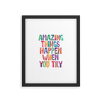 AMAZING THINGS HAPPEN WHEN YOU TRY rainbow watercolor Framed Art Print Gallery Image 6