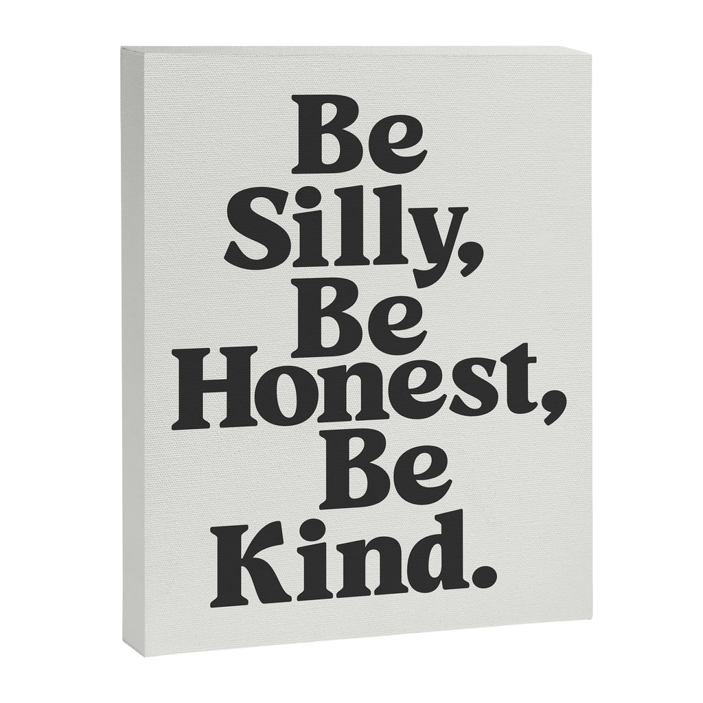Be Silly Be Honest Be Kind Canvas Print Gallery Image 8