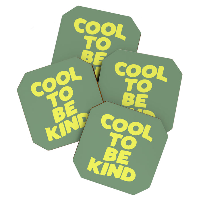 Cool to Be Kind Coaster Gallery Image 1