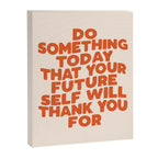 Do Something Today That Your Future Self Will Thank You For in Orange Canvas Print Gallery Image 8