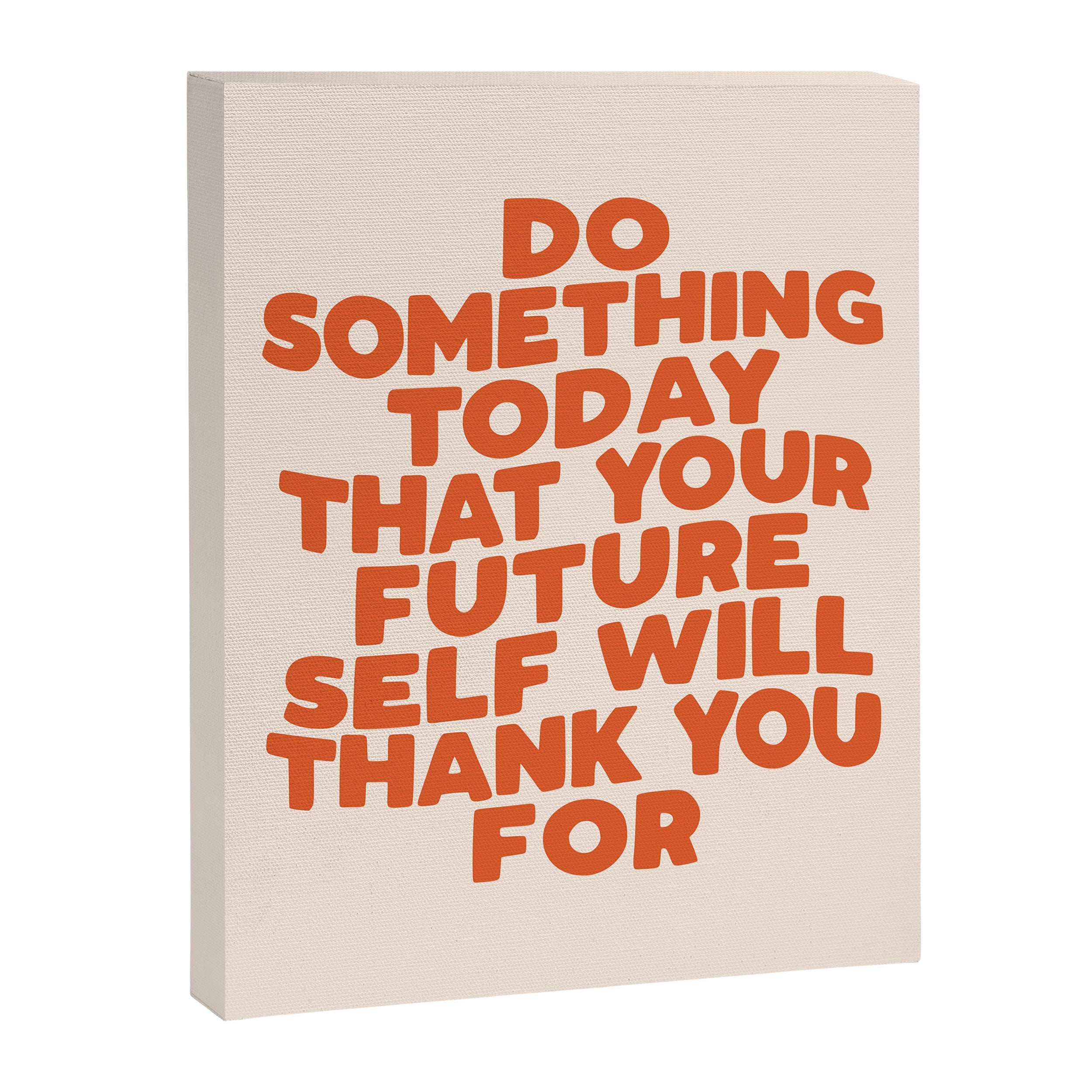 Do Something Today That Your Future Self Will Thank You For in Orange Canvas Print Gallery Image 8