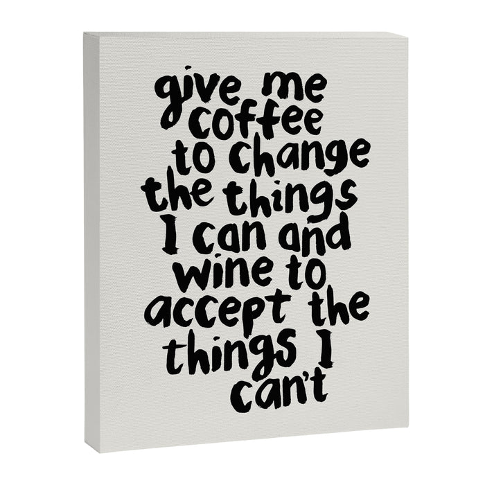 Give Me Coffee to Change the Things I Can and Wine to Accept the Things I Can't Canvas Print Gallery Image 1