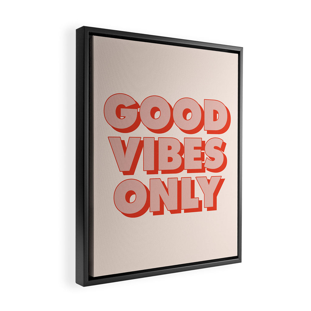 Good Vibes Only Framed Canvas Print Gallery Image 2