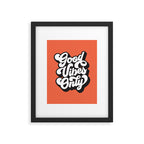 GOOD VIBES ONLY orange red black and white Framed Art Print Gallery Image 6