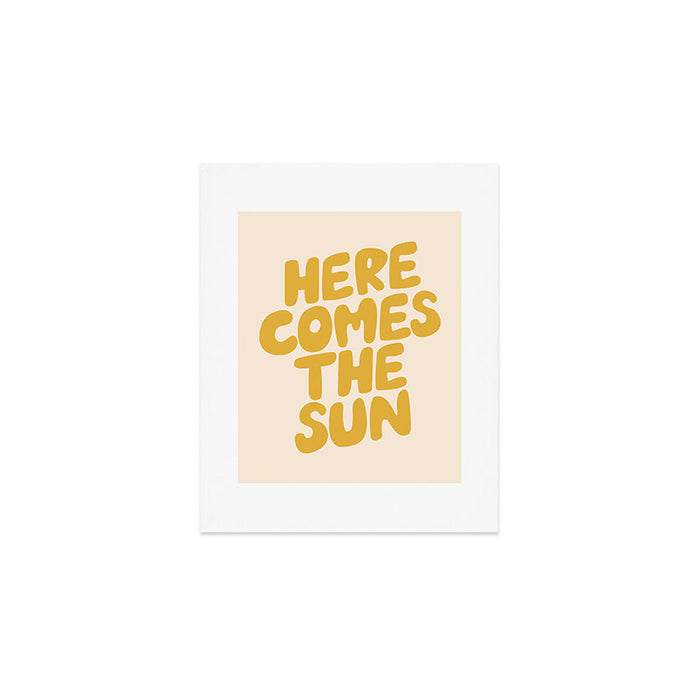 Here Comes the Sun Art Print Gallery Image 1