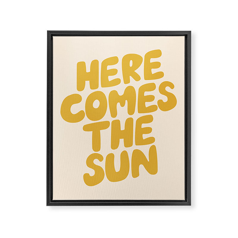 Here Comes the Sun Framed Canvas Print Gallery Image 8