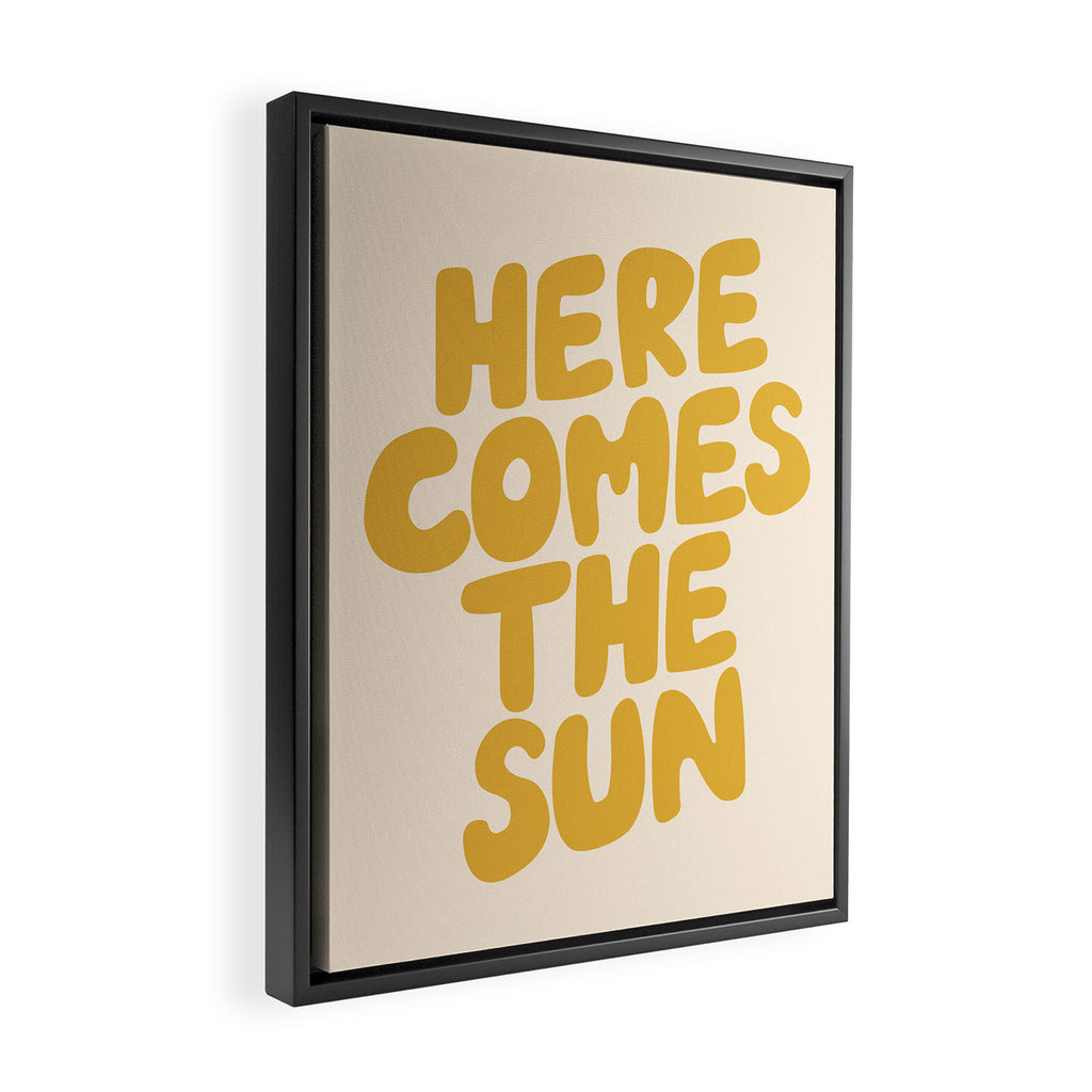Here Comes the Sun Framed Canvas Print Gallery Image 2