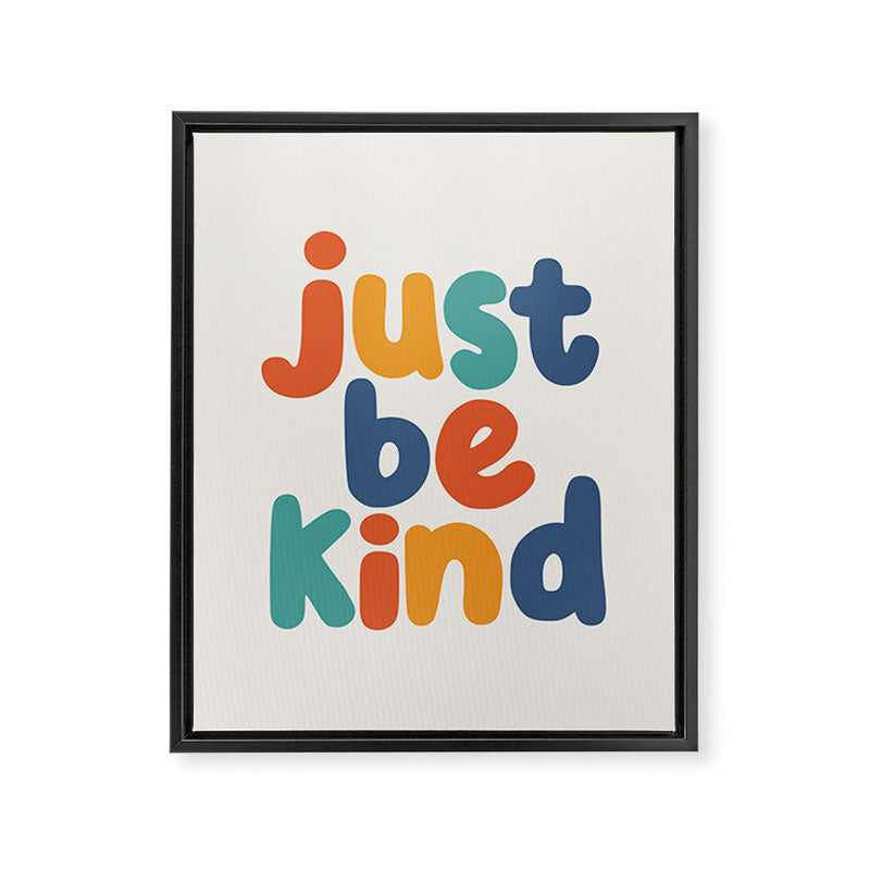 Just Be Kind Framed Canvas Print Gallery Image 8