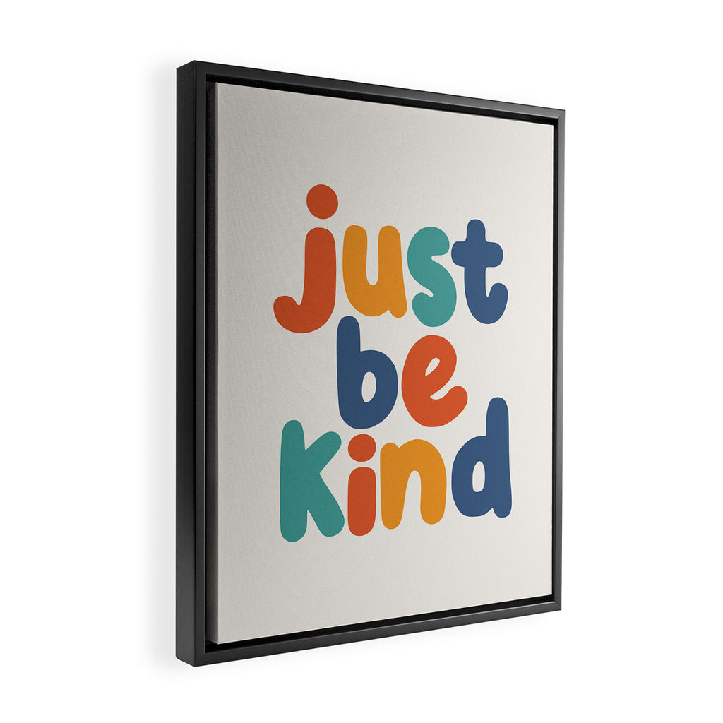 Just Be Kind Framed Canvas Print Gallery Image 2