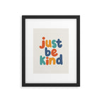 Just Be Kind Framed Art Print Gallery Image 6