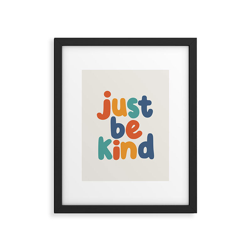 Just Be Kind Framed Art Print Gallery Image 6