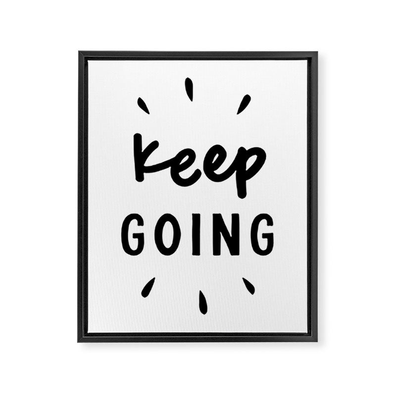 Keep Going positive black and white typography inspirational motivational home wall bedroom decor Framed Canvas Print Gallery Image 8