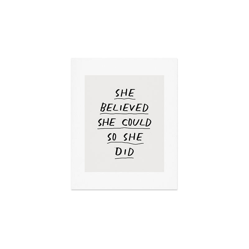 She Believed She Could So She Did Art Print Gallery Image 1