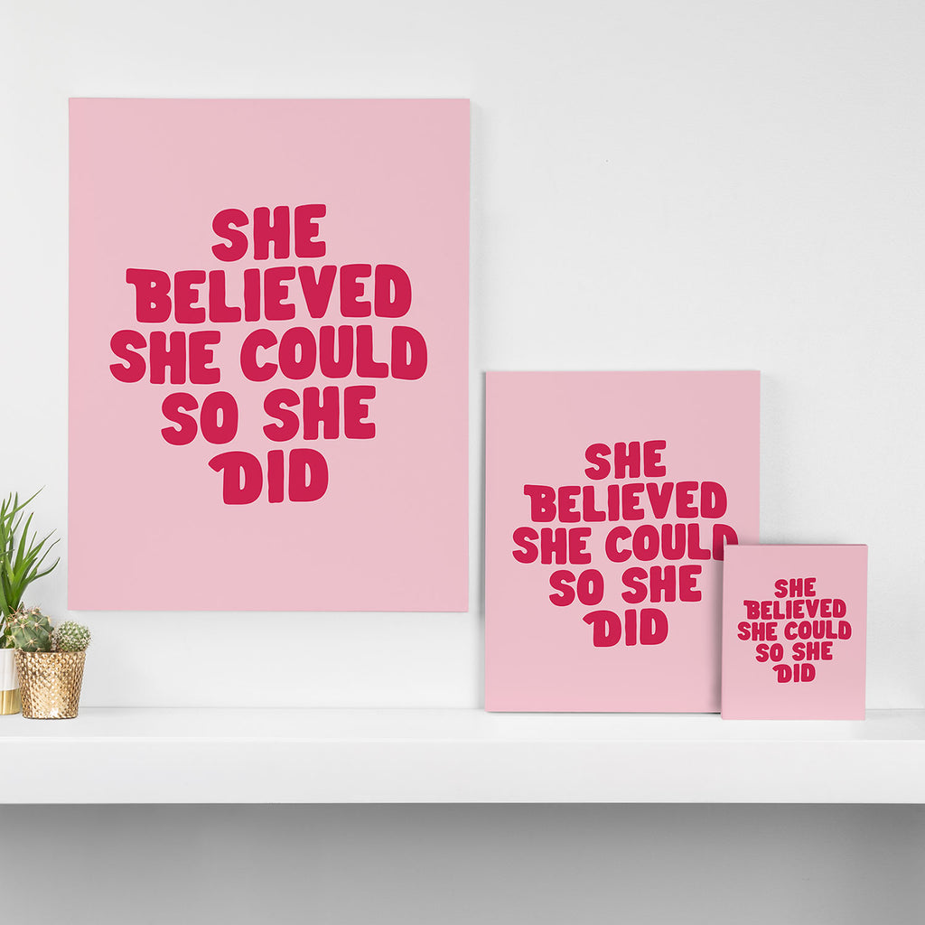 She Believed She Could So She Did in Pink Canvas Print Gallery Image 3