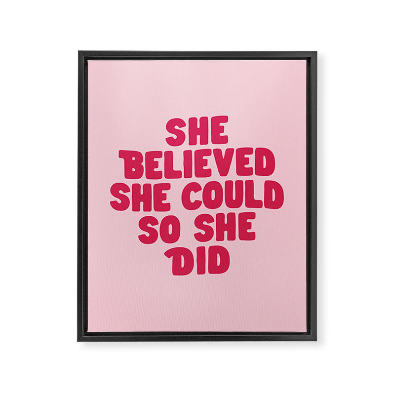 She Believed She Could So She Did in Pink Framed Canvas Print Gallery Image 3