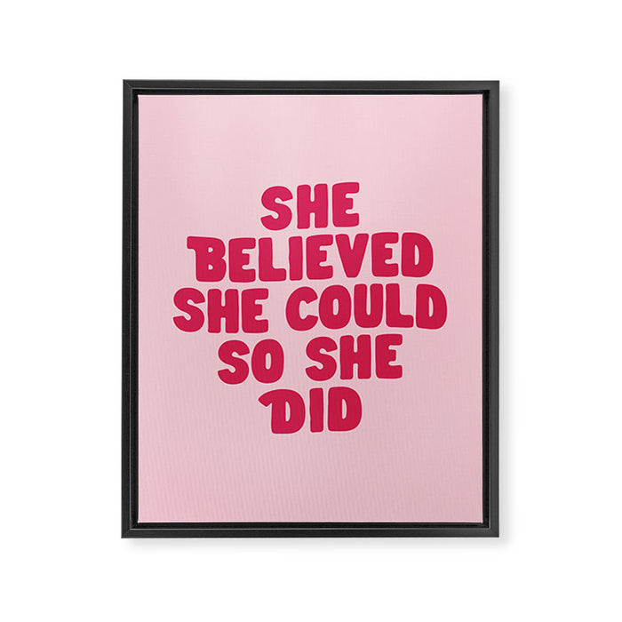 She Believed She Could So She Did in Pink Framed Canvas Print Gallery Image 1