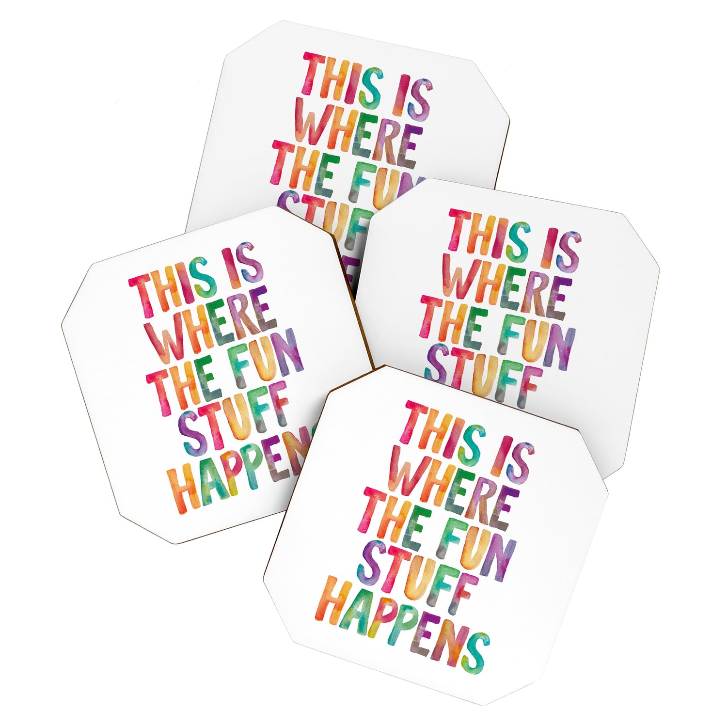 This is Where The Fun Stuff Happens Coaster Gallery Image 1