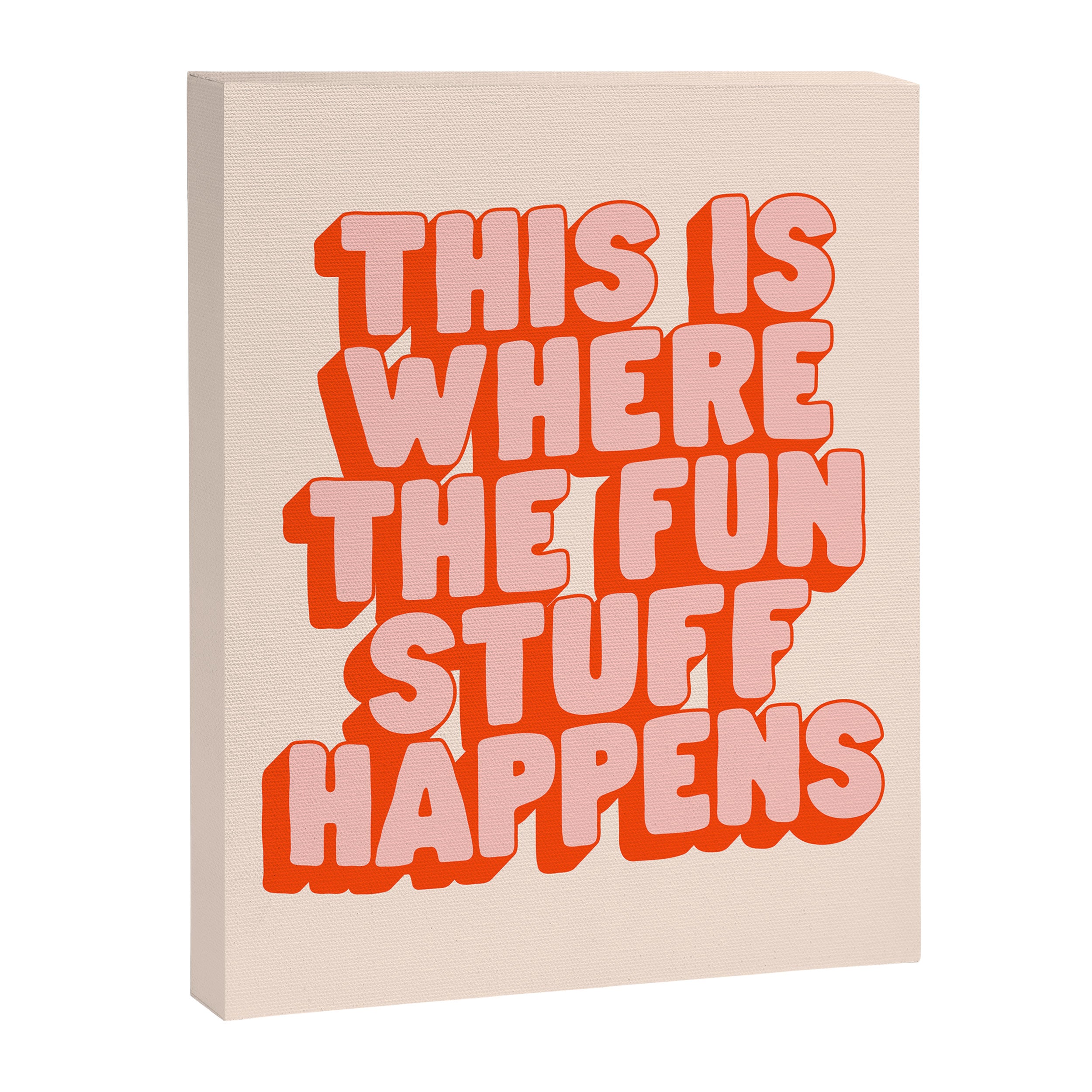 This is Where the Fun Stuff Happens typography print in peach and red Canvas Print Gallery Image 8