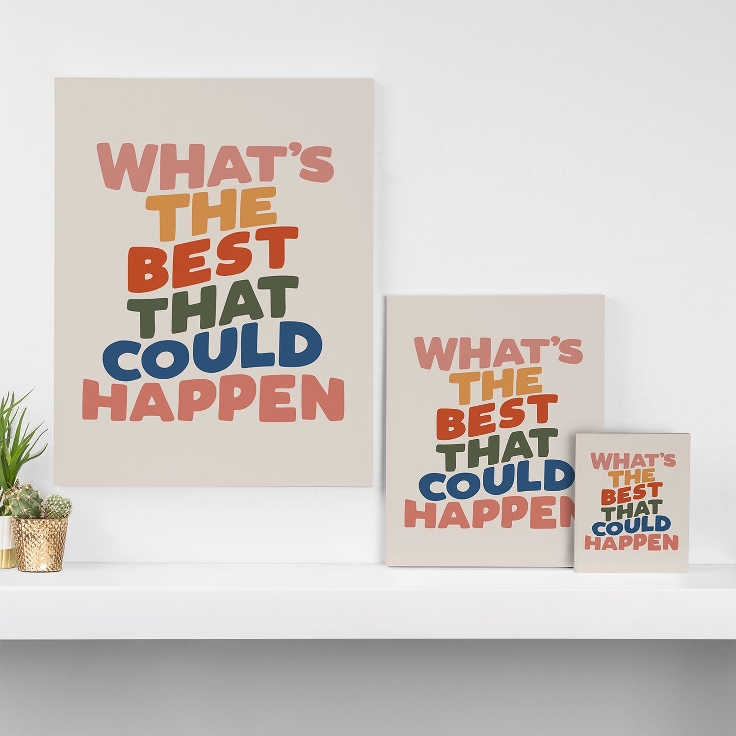 What's The Best That Could Happen Canvas Print Gallery Image 3