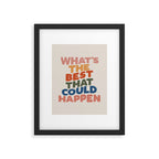 What's The Best That Could Happen Framed Art Print Gallery Image 4