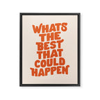 Whats The Best That Could Happen in Peach Fuzz Framed Canvas Print Gallery Image 8