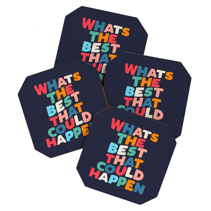 Whats The Best That Could Happen motivational typography print Coaster Gallery Image 1