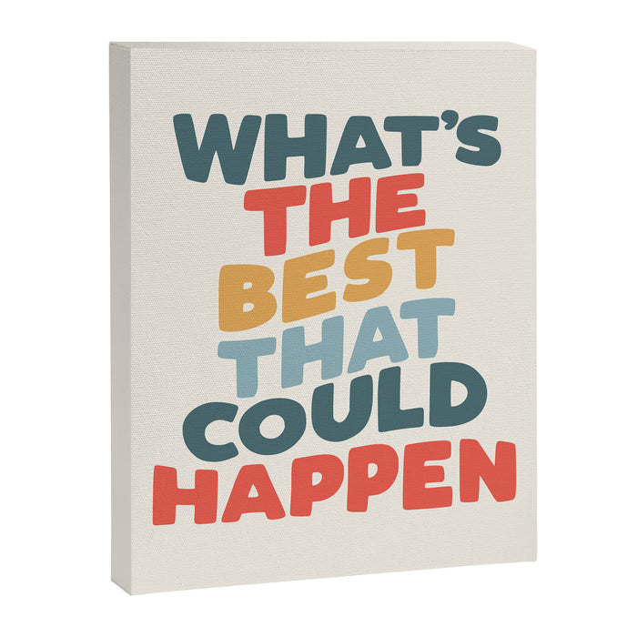 Whats The Best That Could Happen Canvas Print Gallery Image 1