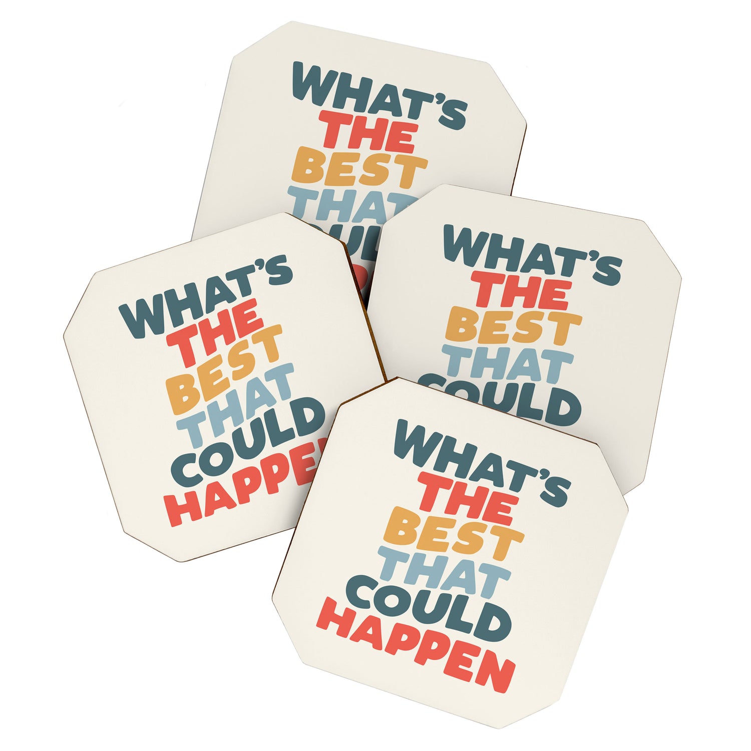Whats The Best That Could Happen Coaster Gallery Image 1