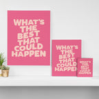 What's The Best That Could Happen Canvas Print Gallery Image 3