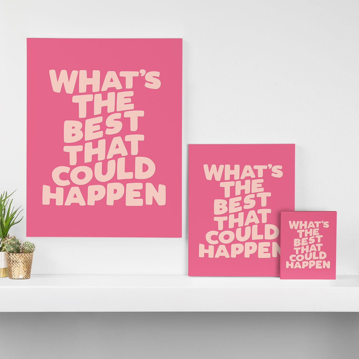 What's The Best That Could Happen Canvas Print Gallery Image 3