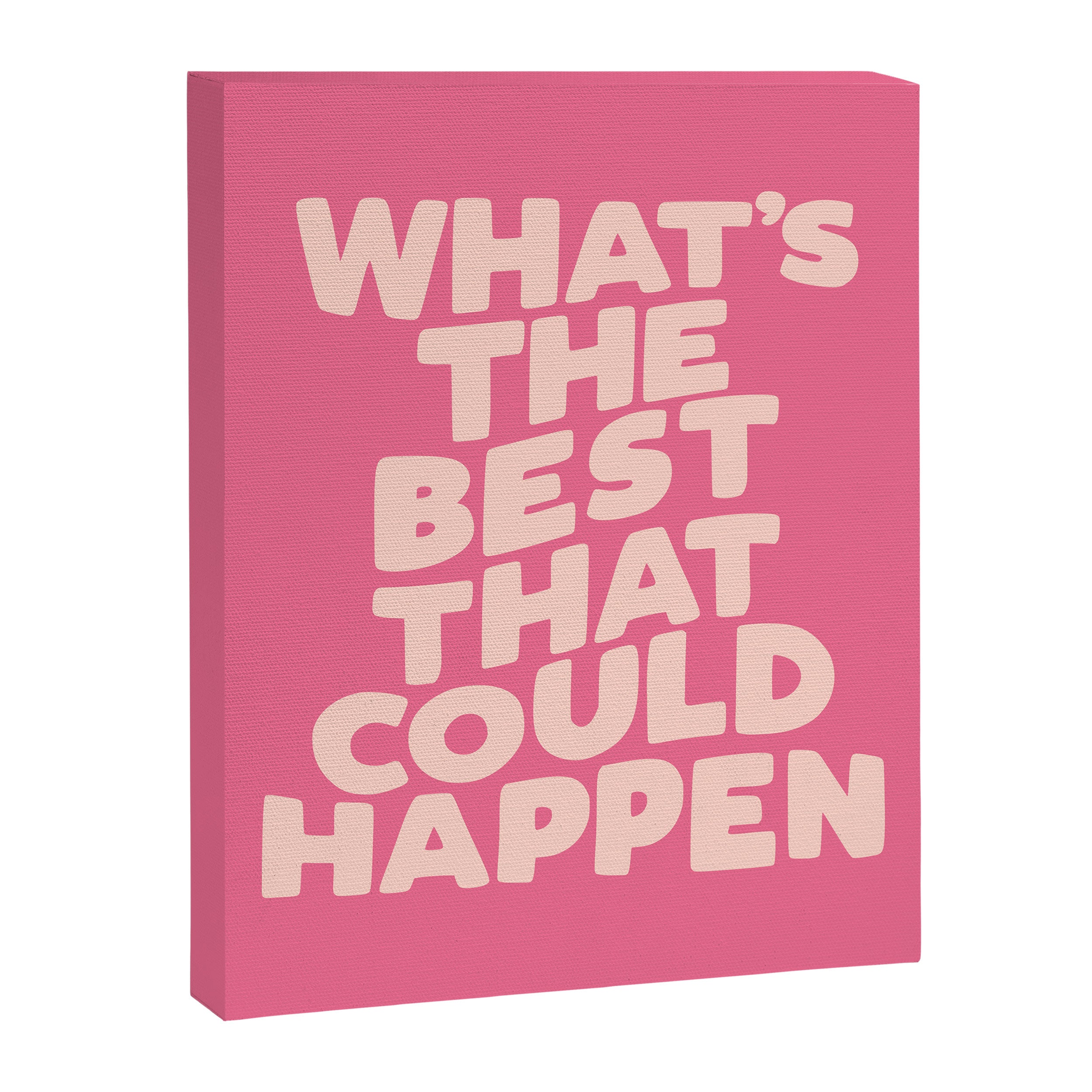 What's The Best That Could Happen Canvas Print Gallery Image 3