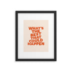 What's The Best That Could Happen Framed Art Print Gallery Image 6