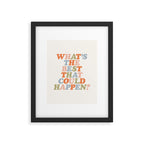 Whats The Best That Could Happen Framed Art Print Gallery Image 6