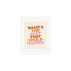 What's The Best That Could Happen Art Print Gallery Image 1