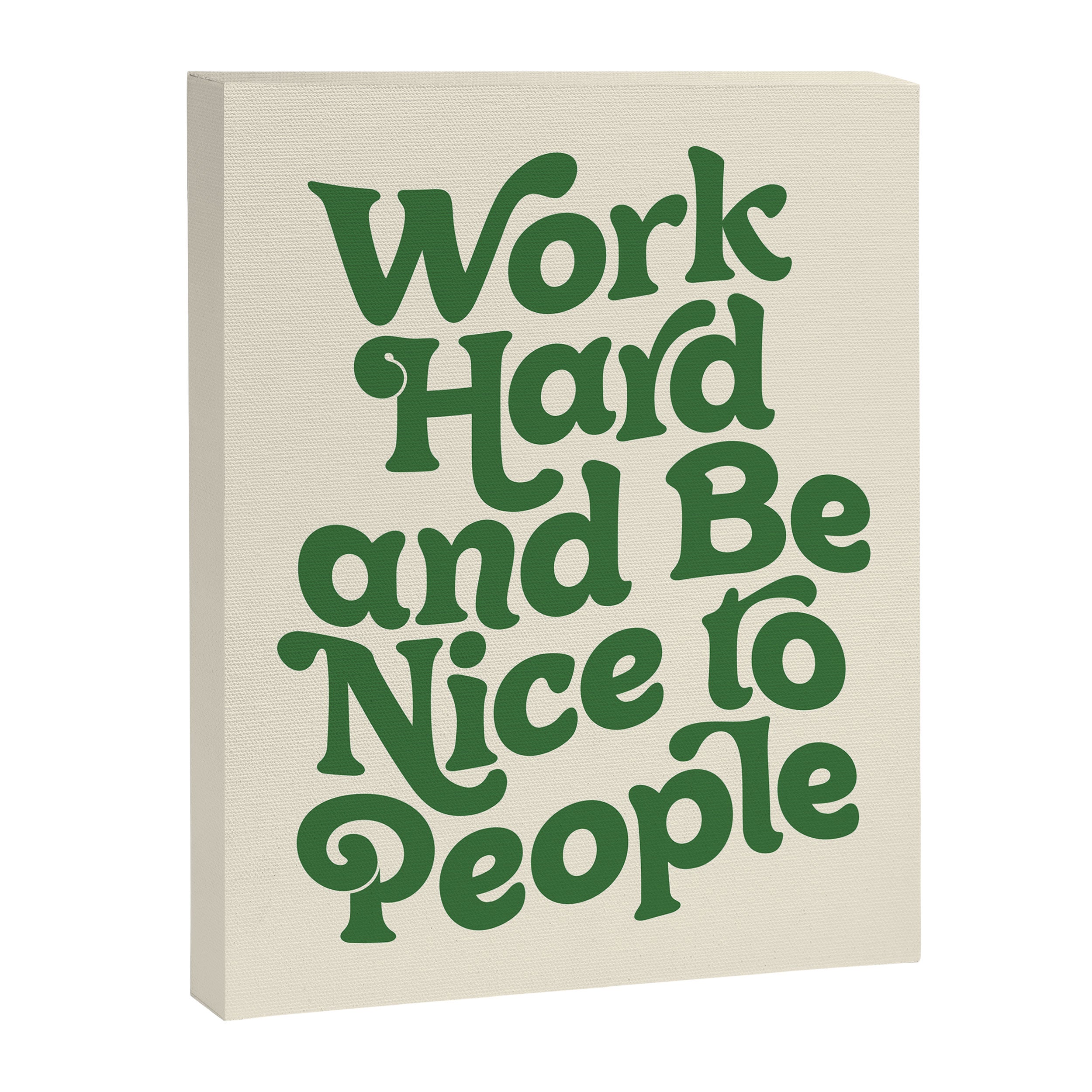 Work Hard and Be Nice to People typography in green Canvas Print Gallery Image 8