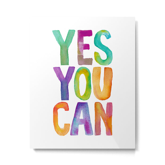 Yes You Can Metal Print Gallery Image 1